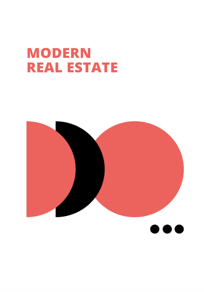 En minimalistisk poster med texten "MODERN REAL ESTATE" i korallrött och geometriska former bestående av två halvcirklar (en korallröd, en svart), en stor korallröd cirkel och tre små svarta cirklar.